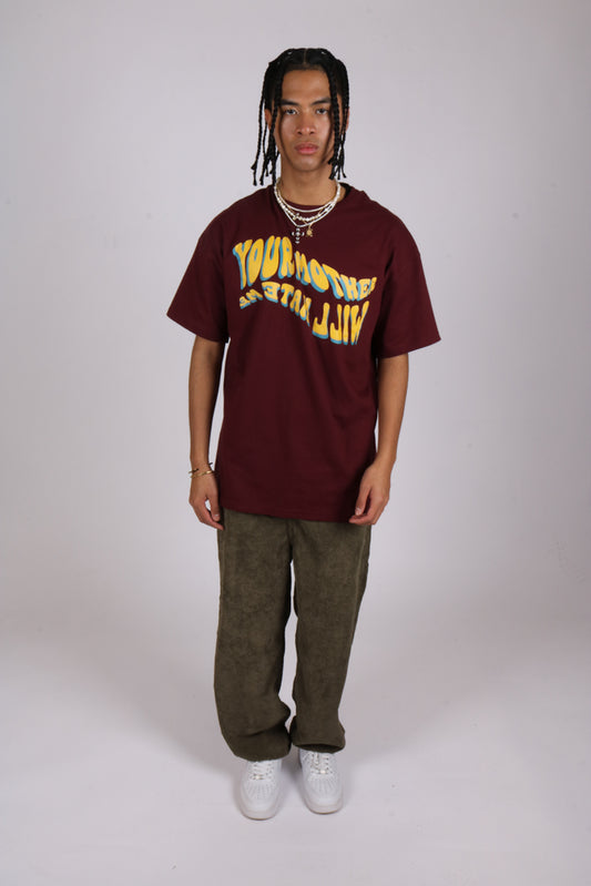 "Your mother will hate me "Oversized t shirt in burgandy